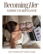 The Becoming Her Soft Reset Guide
