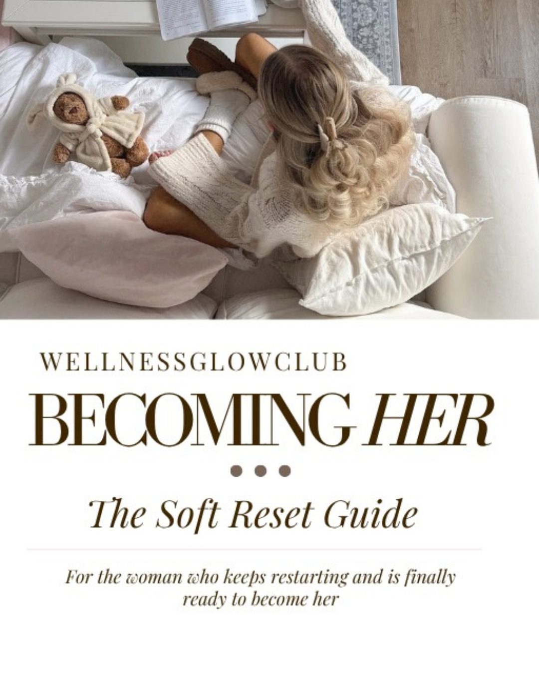 The Becoming Her Reset The soft life framework for ambitious girlies.