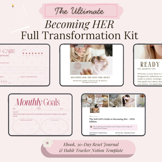 Becoming Her Transformation Kit Ebook, 30-Day Reset Journal & Notion Planner